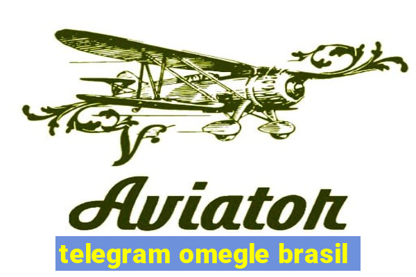 telegram omegle brasil